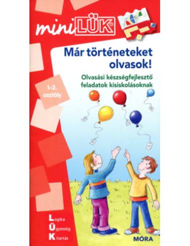 Már történeteket olvasok - LDI250 - Olvasási készségfejlesztő feladatok kisiskolásoknak - MiniLÜK