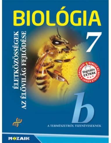 Biológia 7. - Életközösségek, Az élővilág fejlődése - MS-2610U