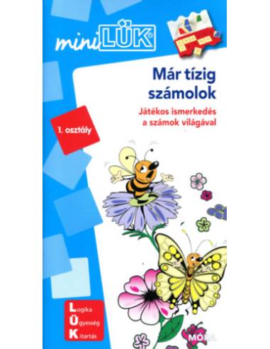 MiniLük - Már tízig számolok - Játékos ismerkedés a számok világával 1. osztály