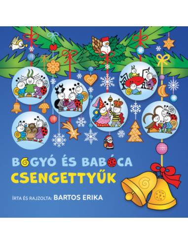 Bogyó és Babóca - Csengettyűk