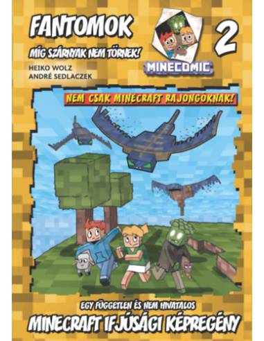 Fantomok - Míg szárnyak nem törnek! - Egy független és nem hivatalos Minecraft ifjúsági képregény 2.