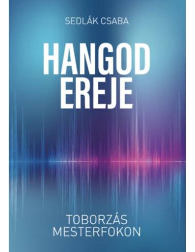 Hangod ereje - Toborzás mesterfokon