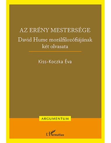 Az erény mestersége - David Hume morálfilozófiájának két olvasata