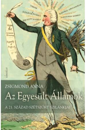 Az Egyesült Államok - A 21.század szétszórt szilánkjai