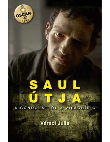 Saul útja - A gondolattól a világhírig