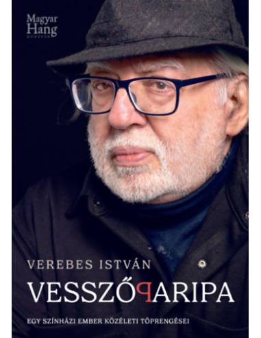 Vesszőparipa - Egy színházi ember közéleti töprengései