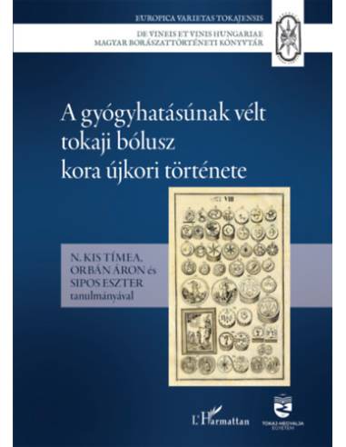 A gyógyhatásúnak vélt tokaji bólusz kora újkori története