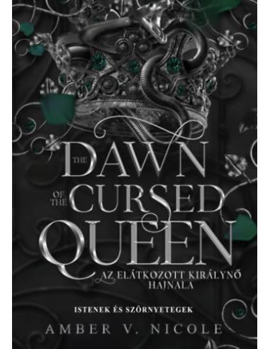 The Dawn of the Cursed Queen - Az elátkozott királynő hajnala