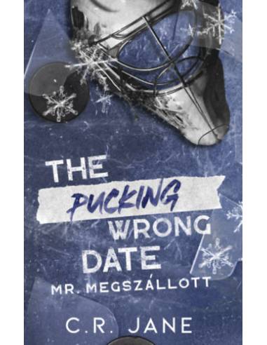 The Pucking Wrong Date - Mr. Megszállott - (Különleges kiadás)