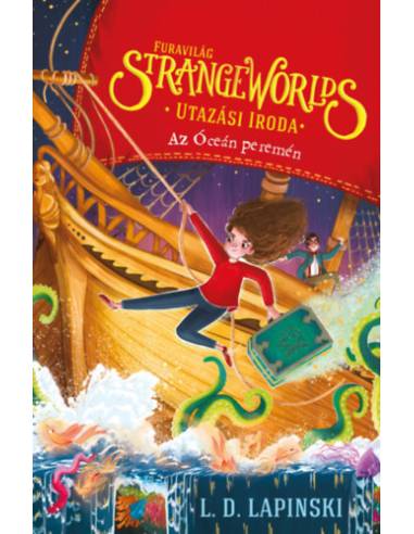 Strange Worlds - Furavilág utazási iroda 2. - Az Óceán peremén