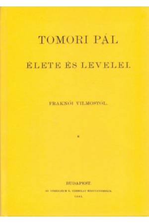 Tomori Pál élete és levelei