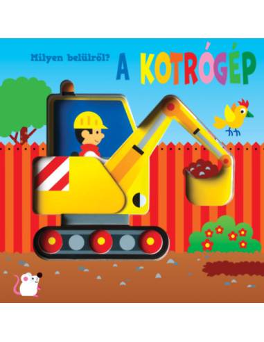 Milyen belülről - A kotrógép