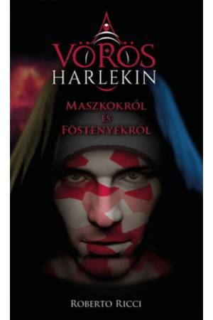 Maszkokról és föstenyekről - A vörös harlekin 1.
