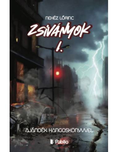 Zsiványok I. - Ajándék hangoskönyvvel