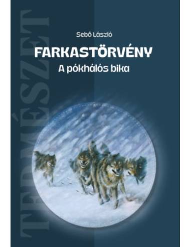 Farkastörvény - A pókhálós bika
