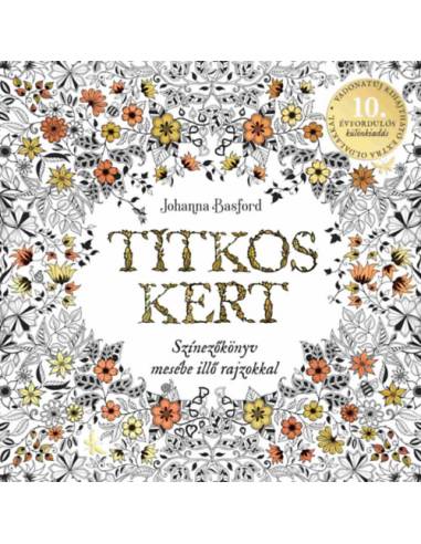 Titkos kert - 10 éves jubileum