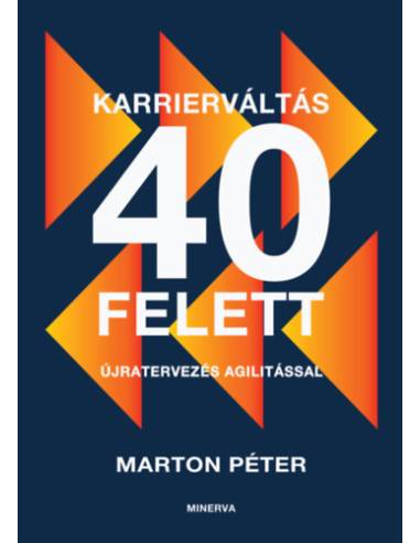 Karrierváltás 40 felett - Újratervezés agilitással