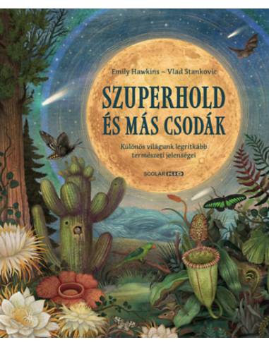 Szuperhold és más csodák