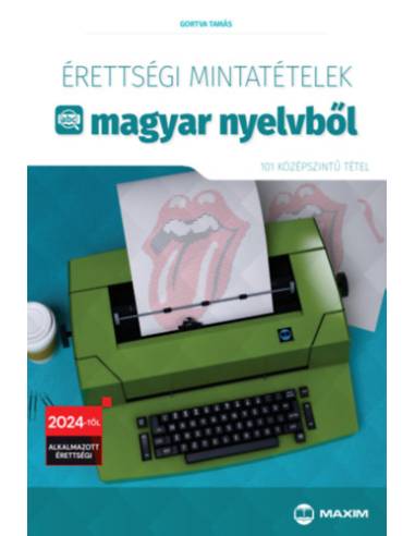 Érettségi mintatételek magyar nyelvből - (101 középszintű tétel) - 2024-től érvényes