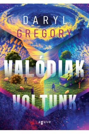 Valódiak voltunk