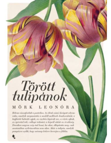 Törött tulipánok - új kiadás