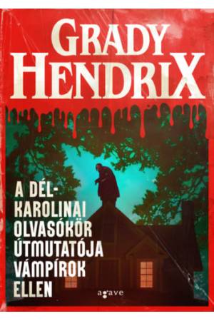 A dél-karolinai olvasókör útmutatója vámpírok ellen