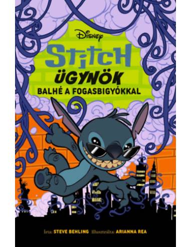 Disney - Stitch ügynök 2. - Balhé a fogasbigyókkal