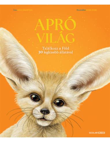 Apró világ - Találkozz a Föld 30 legkisebb állatával