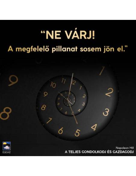 A teljes gondolkodj és gazdagodj