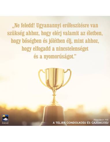 A teljes gondolkodj és gazdagodj