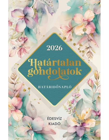 Határtalan gondolatok határidőnapló 2026