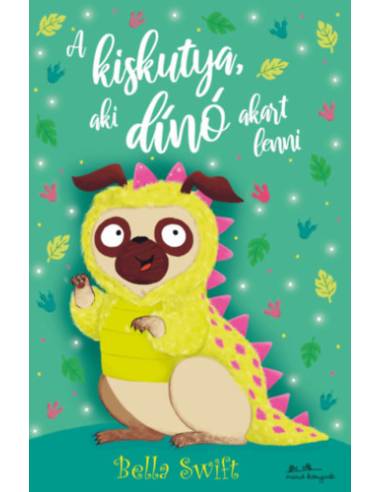 A kiskutya, aki dinó akart lenni