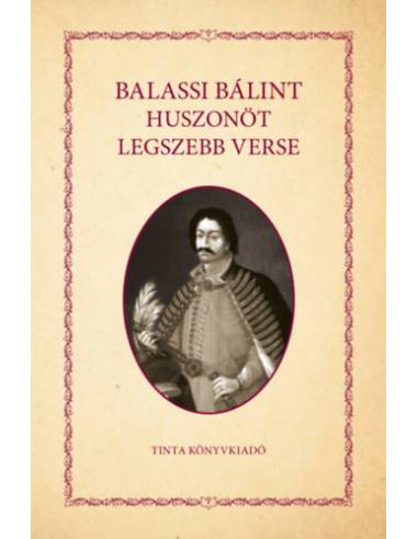 Balassi Bálint huszonöt legszebb verse