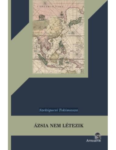 Ázsia nem létezik