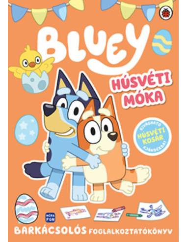 Bluey - Húsvéti móka - Foglalkoztatókönyv