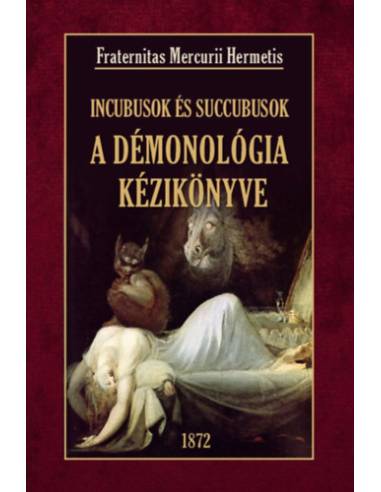 A démonológia kézikönyve Incubusok és Succubusok