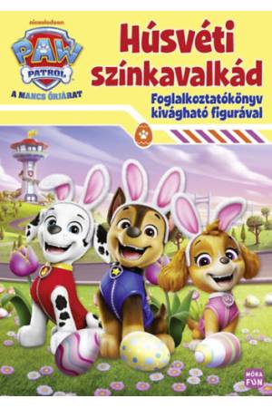 Mancs Őrjárat - Húsvéti színkavalkád - Foglalkoztatókönyv kivágható figurával