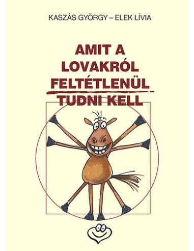 Amit a lovakról feltétlenül tudni kell