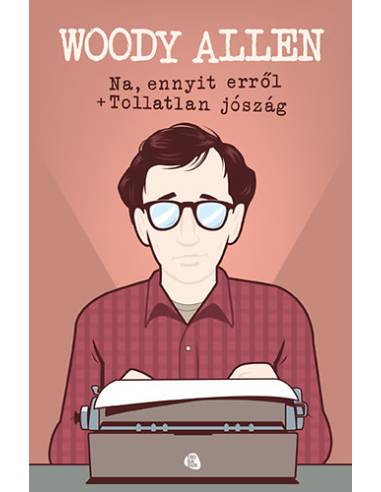 Na, ennyit erről - Tollatlan jószág