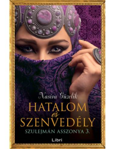 Hatalom és szenvedély - Szulejmán asszonya 3.