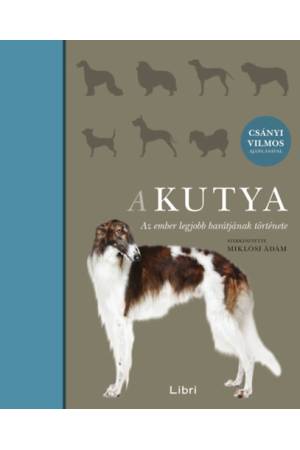 A kutya - Az ember legjobb barátjának története