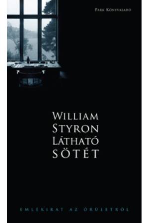 Látható sötét - Emlékirat az őrületről