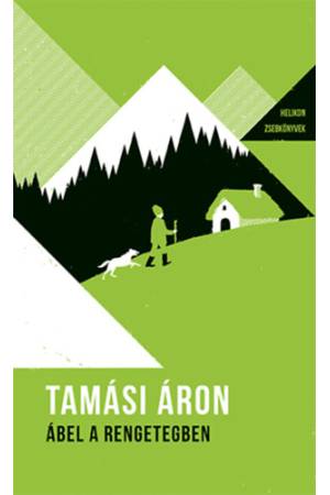 Ábel a rengetegben - Helikon zsebkönyvek 15.