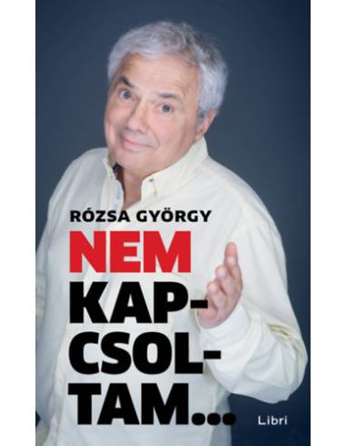 Nem kapcsoltam...