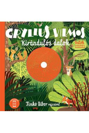 Kirándulós dalok - CD melléklettel