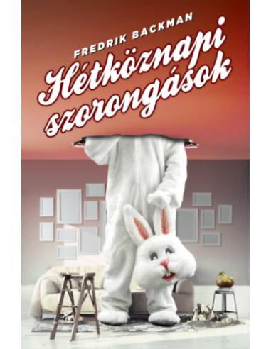 Hétköznapi szorongások