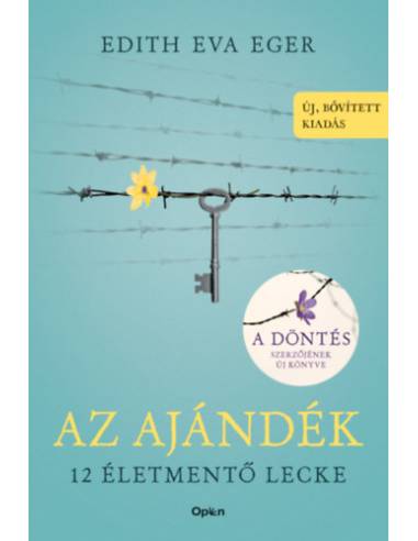 Az Ajándék - 12 életmentő lecke - Új, bővített kiadás