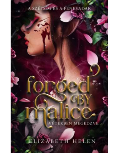 Forged by Malice - Vétekben megedzve - (Különleges kiadás)