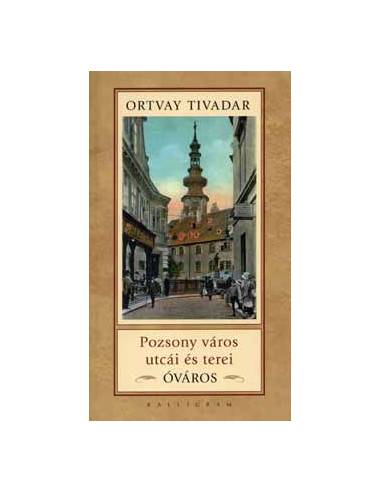 Pozsony város utcái és terei - Óváros