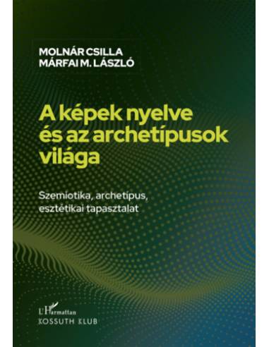 A képek nyelve és az archetípusok világa